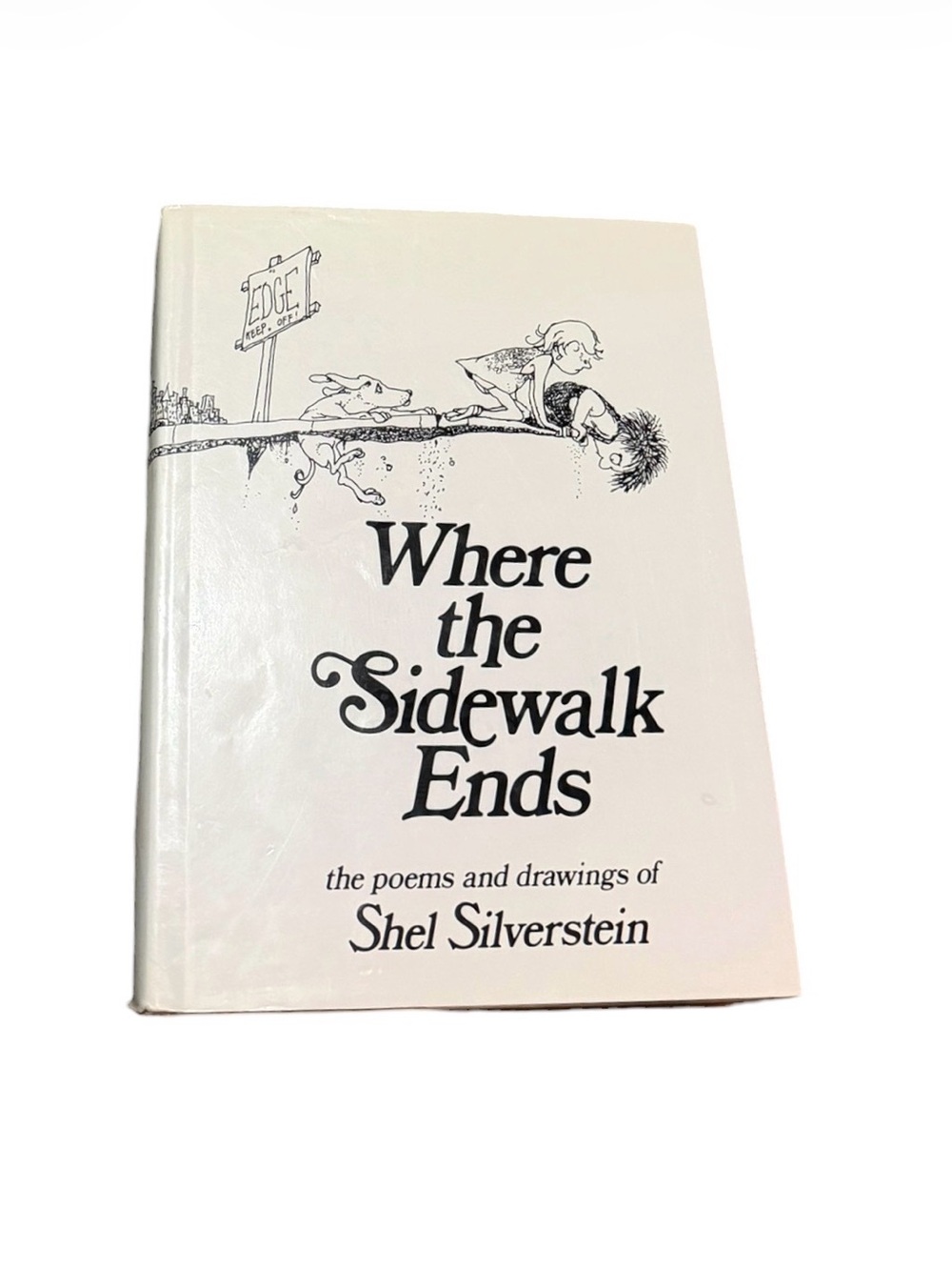 Where the Sidewalk Ends by Shel Silverstein Hardcover with Dust Jacket